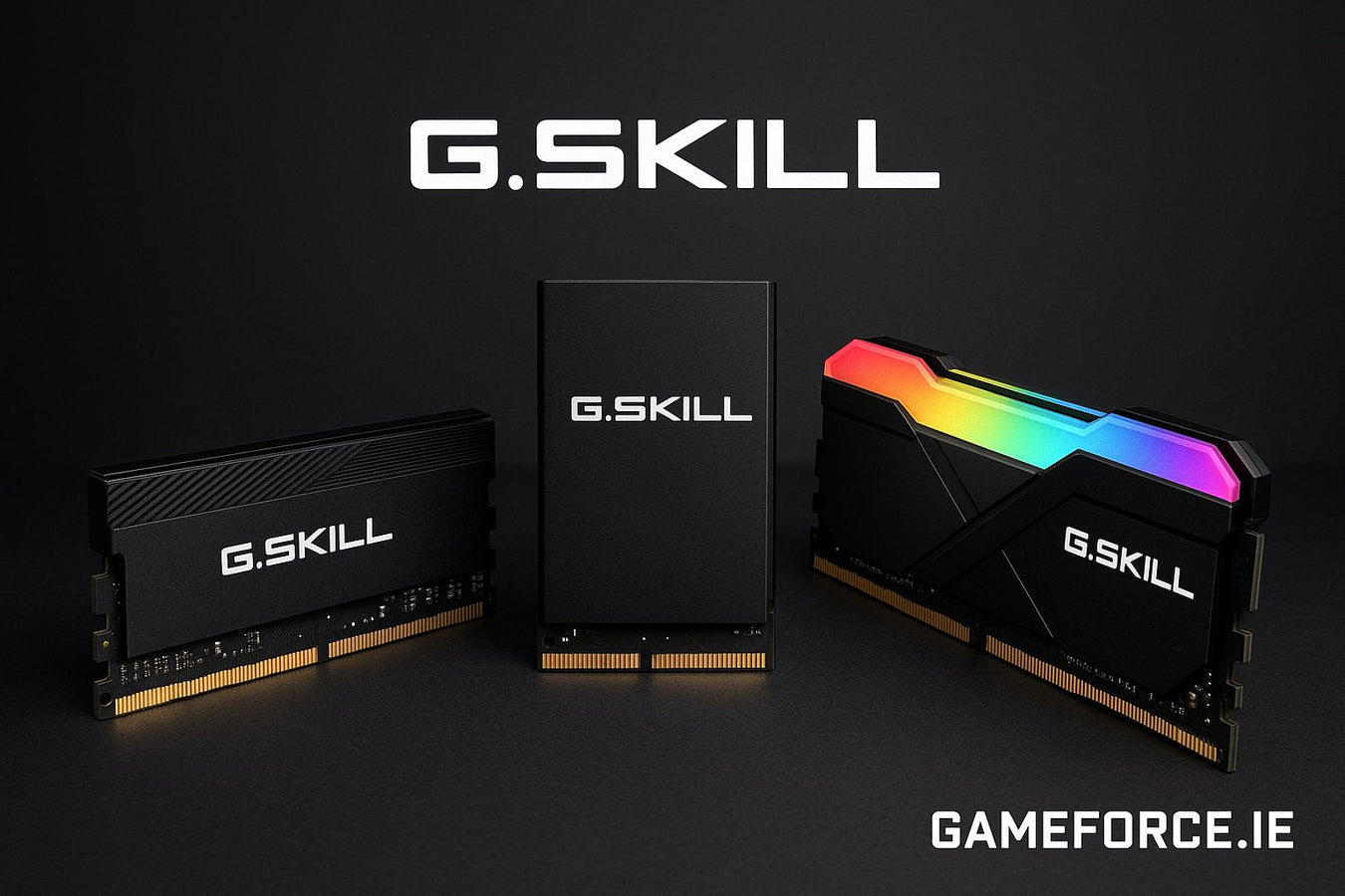 G.SKILL DDR4  / DDR5 PC Gaming Memory Buy from Irelands Gameforce.ie